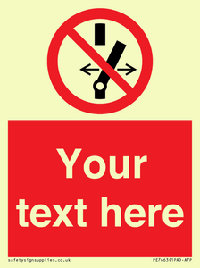 Custom prohibition Do not alter the state of the switch